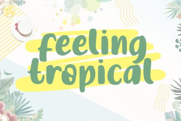 Feeling Tropical: A Joyful Display Font for Your Next Project